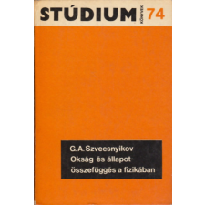 Gondolat Kiadó Okság és állapotösszefüggés a fizikában (Stúdium Könyvek 74.) antikvárium - használt könyv