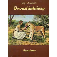 Gondolat Kiadó Oroszlánhűség antikvárium - használt könyv