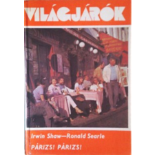 Gondolat Kiadó Párizs! Párizs! (Világjárók 140.) antikvárium - használt könyv