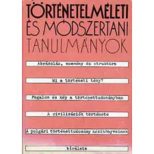 Gondolat Kiadó Történetelméleti és módszertani tanulmányok antikvárium - használt könyv