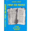 GONDOLAT KÖNYVKIADÓ Fény és káosz (A kopt gnósztikus kódexek)