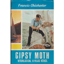 GONDOLAT KÖNYVKIADÓ Gipsy Moth vitorlással a világ körül antikvárium - használt könyv
