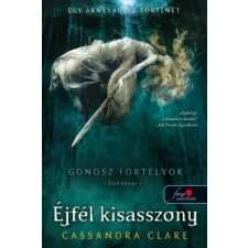 Gonosz fortélyok 1. - Lady Midnight - Éjfél kisasszony regény