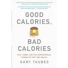  Good Calories, Bad Calories – Gary Taubes idegen nyelvű könyv