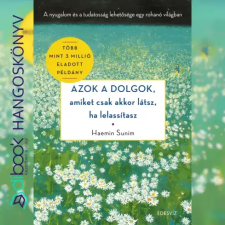 Good Life Books Azok a dolgok, amiket csak akkor látsz, ha lelassítasz egyéb e-könyv