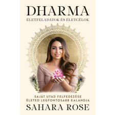 Good Life Books Dharma - Életfeladatok és életcélok - Saját utad felfedezése életed legfontosabb kalandja ezoterika