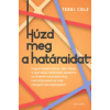 Good Life Books Húzd meg a határaidat | Terri Cole