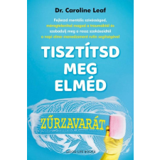 Good Life Books Tisztítsd meg elméd zűrzavarát egyéb e-könyv