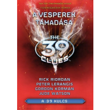 Gordon Korman - A VESPEREK TÁMADÁSA - A 39 KULCS 11. gyermek- és ifjúsági könyv