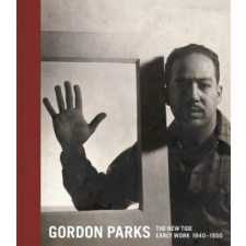  Gordon Parks: The New Tide – Gordon Parks idegen nyelvű könyv