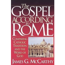  Gospel According to Rome – James G. McCarthy idegen nyelvű könyv