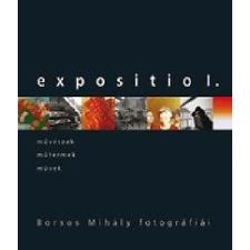 Gosztonyi Ferenc - Expositio 1. - Borsos Mihály fotográfiái irodalom