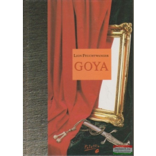  Goya - A megismerés gyötrelmes útja irodalom