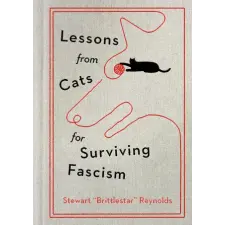Grand Central Publishing Lessons from Cats for Surviving Fascism idegen nyelvű könyv