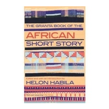  Granta Book of the African Short Story – Helon Habila idegen nyelvű könyv