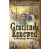  Gratitude Renewed – Mark Miller,De Miller