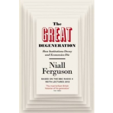  Great Degeneration – Niall Ferguson idegen nyelvű könyv