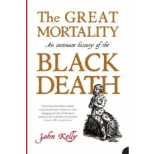  Great Mortality – John Kelly idegen nyelvű könyv
