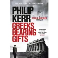  Greeks Bearing Gifts – Philip Kerr idegen nyelvű könyv