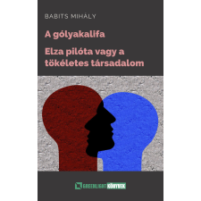 Greenlight Könyvek A gólyakalifa; Elza pilóta szépirodalom