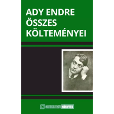 Greenlight Könyvek Ady Endre összes költeményei egyéb e-könyv