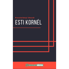 Greenlight Könyvek Esti Kornél szépirodalom