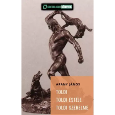 Greenlight Könyvek Toldi, Toldi szerelme, Toldi estéje egyéb e-könyv