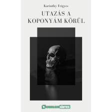 Greenlight Könyvek Utazás a koponyám körül szépirodalom