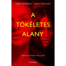 Greer Hendricks A tökéletes alany irodalom