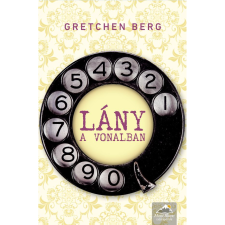 Gretchen Berg Lány a vonalban (BK24-202840) irodalom