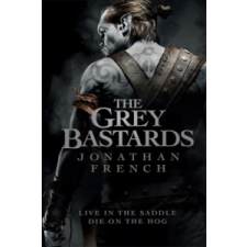  Grey Bastards – Jonathan French idegen nyelvű könyv