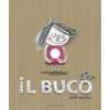 Gribaudo Il buco – Anna Llenas,D. Gamba