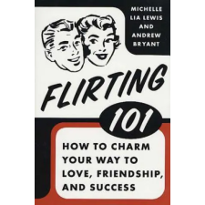 GRIFFIN FLIRTING 101 | Andrew Bryant,Michelle Lia Lewis idegen nyelvű könyv