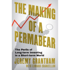GROVE ATLANTIC Confessions of a Permabear | GRANTHAM JEREMY idegen nyelvű könyv