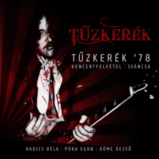 GrundRecords Tűzkerék - Tűzkerék ‘78 (CD) egyéb zene