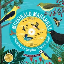 Gryllus Vilmos - Muzsikáló madárház gyermek- és ifjúsági könyv