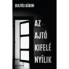 Gulyás Gábor - Az ajtó kifelé nyílik