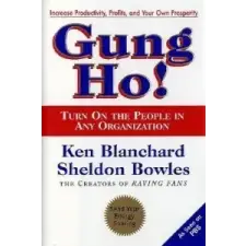  Gung Ho – Kenneth H. Blanchard,Sheldon Bowles idegen nyelvű könyv