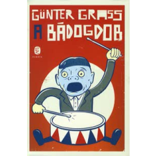Günter Grass A BÁDOGDOB - ÚJ BORÍTÓVAL! regény