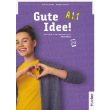 Gute Idee! A1.1 Kursbuch Deutsch für Jugendliche Deutsch als Fremdsprache nyelvkönyv, szótár