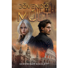 Gyémántfelhő Kiadó Jövendő múlt regény