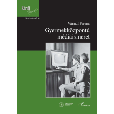 Gyermekközpontú médiaismeret életmód, egészség