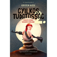 Gyilkos tudatosság 2. - A belső gyermek bosszúra szomjazik egyéb könyv