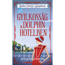  Gyilkosság a Dolphin hotelben - Agatha Christie rajongóinak regény