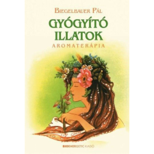 Gyógyító illatok életmód, egészség