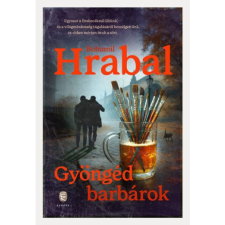  Gyöngéd barbárok (új kiadás) irodalom