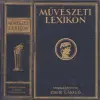 Győző Andor Művészeti lexikon I. - Építészet, szobrászat, festészet, iparművészet