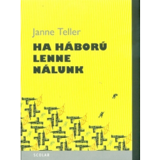  Ha háború lenne nálunk (2. kiadás) regény