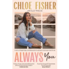 Hachette Australia Always You | Chloe Fisher
