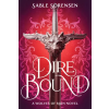 Hachette Book Group Dire Bound | Sable Sorensen